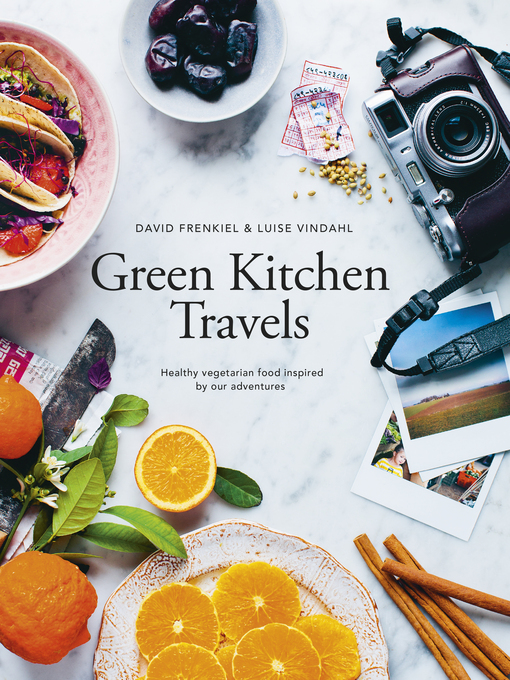 Title details for Green Kitchen Travels by David Frenkiel - Available